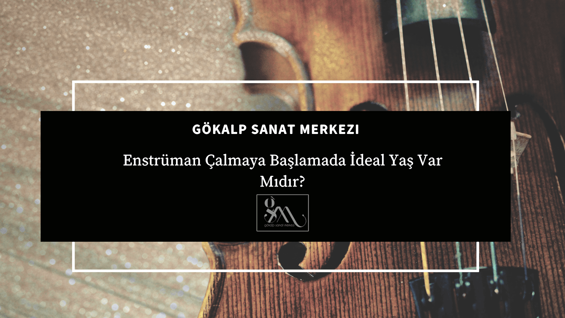Enstrüman Çalmaya Başlamada İdeal Yaş Var Mıdır?