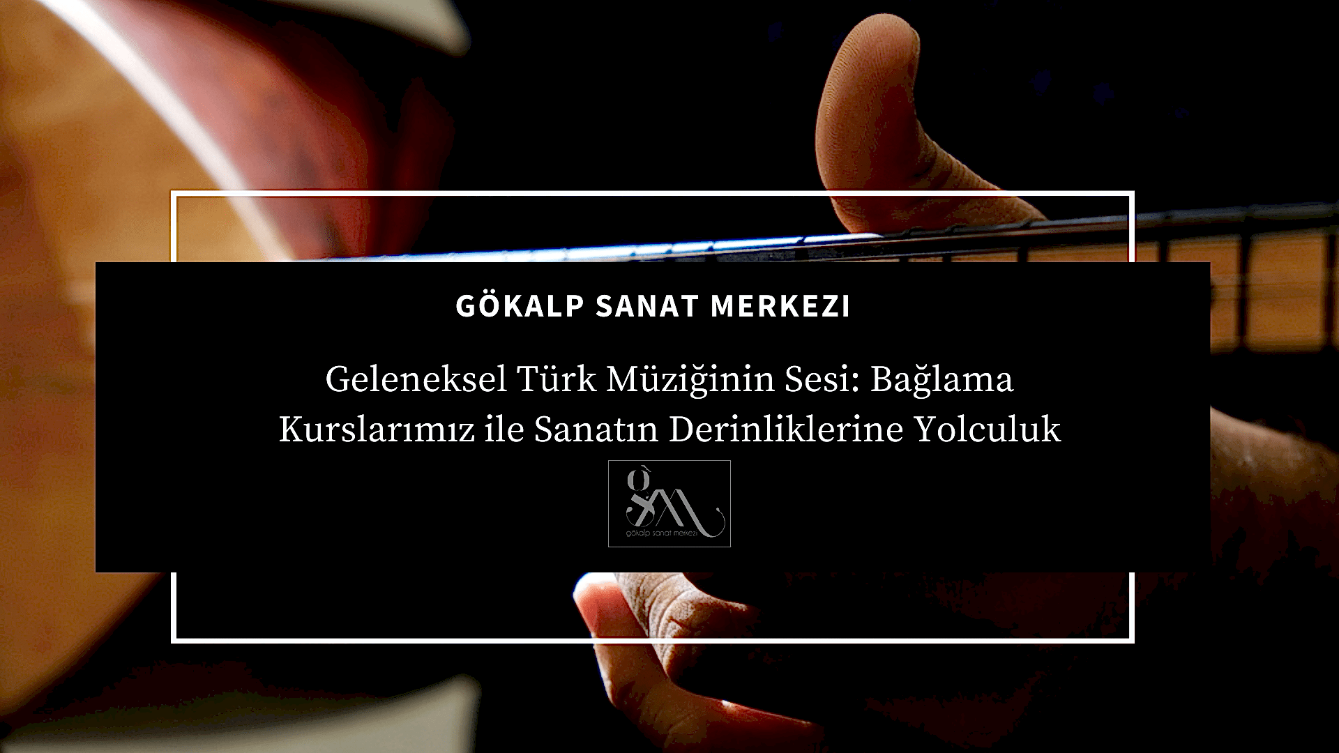 Geleneksel Türk Müziğinin Sesi: Bağlama Kurslarımız ile Sanatın Derinliklerine Yolculuk