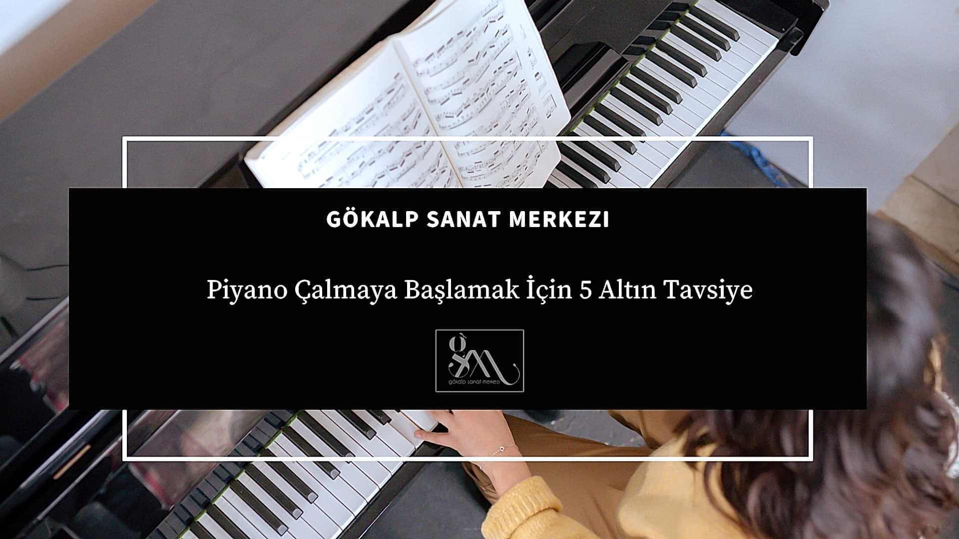 Piyano Çalmaya Başlamak İçin 5 Altın Tavsiye