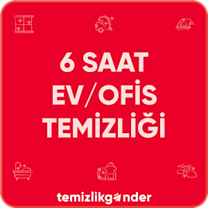 6 Saat Ev/Ofis Temizliği